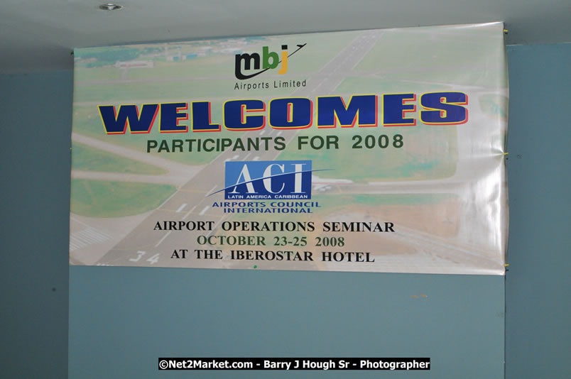 MBJ Airports Limited Welcomes Participants for 2008 ACI [Airports Council International] Airport Operations Seminar @ The Iberostar Hotel - Wednesday - Saturday, October 23 - 25, 2008 - MBJ Airports Limited, Montego Bay, St James, Jamaica - Photographs by Net2Market.com - Barry J. Hough Sr. Photojournalist/Photograper - Photographs taken with a Nikon D300 - Negril Travel Guide, Negril Jamaica WI - http://www.negriltravelguide.com - info@negriltravelguide.com...!